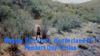 Mommy Discovers Wonderland Pt ! Members - Apr 6, 2023 (Xtasy Girl)
