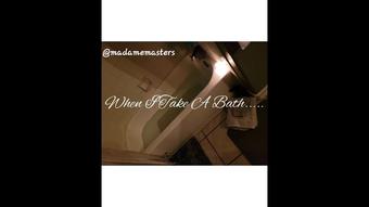 Madamemasters Soaking In The Tub (MadameMasters)