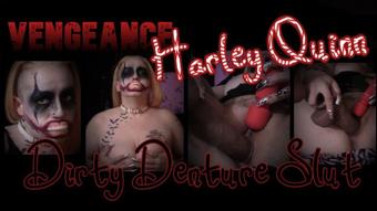 Goddesszora Vengeance Harleyquinn Dirty Denture Slut (GoddessZora)