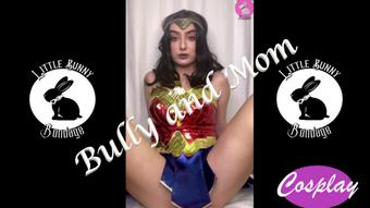Mom Plays Wonder Woman for Bully - Dec 23, 2021 (LittleBunnyB)