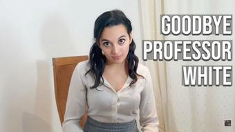 Goodbye Professor White (Summer Fox)