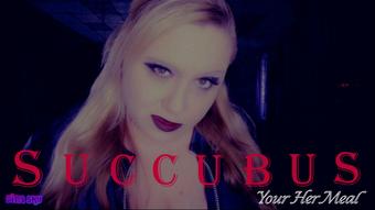 Succubus, Your Her Meal (Dina Sky)