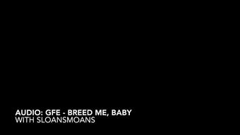 AUDIO: GFE breed me, babe - Jun 5, 2022 (sloansmoans)