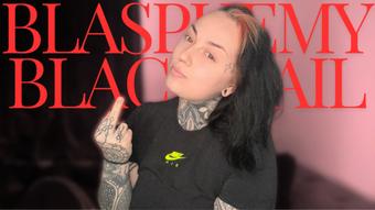 Blasphemy Blackmail (MissValentina)