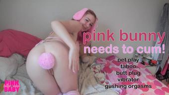 bunny needs to cum (pinkbaby24)