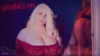 Spying on Your MILF Neighbor (clubdinasky)