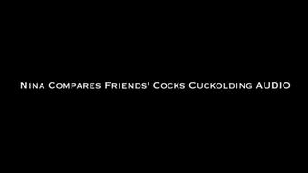 Nina Compares Friends' Cocks Cuck AUDIO (Nina Crowne)