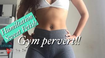 Gym Pervert (GoddessDri)