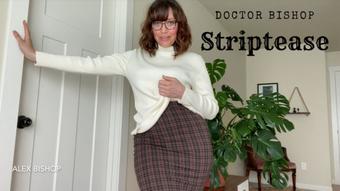 Doctor Bishop Striptease - May 26, 2023 (Alex Bishop)