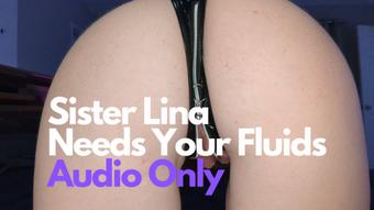 Sister Lina Demands Your Fluids - Audio Only (LinaBlackly)