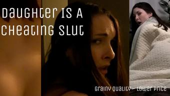 Daughter Is A Cheating Slut (Miss Malorie Switch)