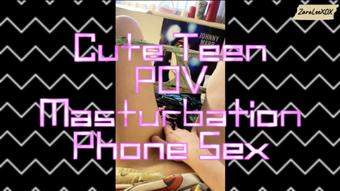 Cute Teen POV Masturbation Phone Sex - May 3, 2023 (Zara Lee xox)