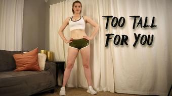 Too Tall For You - May 20, 2022 (ScarlettBelle)