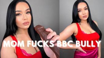 MOM FUCKS BBC BULLY (Mia Jocelyn)
