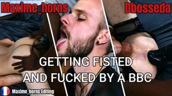 Getting Fisted And Fucked By a BBC (Maxime_horns)