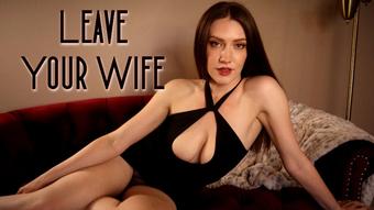 Leave Your Wife - July 15, 2023 (ScarlettBelle)