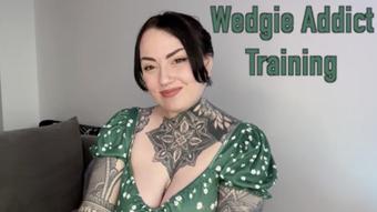 Wedgie Addict Training (MissValentina)