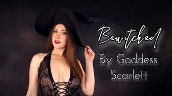 Bewitched By Goddess Scarlett - October 31, 2022 (ScarlettBelle)