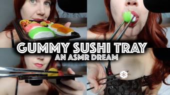 Gummy Sushi Tray - Feb 27, 2023 (IvyStarshyne)