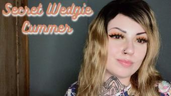 Secret Wedgie Cummer (MissValentina)