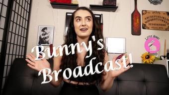 Bunny's Broadcast June - May 31, 2022 (LittleBunnyB)