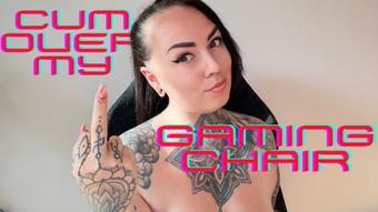 Cum Over My Gaming Chair (MissValentina)