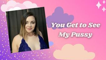 You Get To See My Pussy - February 29, 2020 (xGwen Ivy)