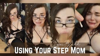 Using Your Step Mom (Lexxiblakk)