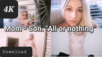 Mom Son All Or Nothing 4K - Nov 27, 2022 (Kay Dark)