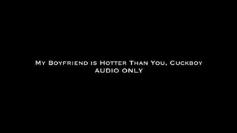 My BF is Hotter Than You Cuckboy AUDIO (Nina Crowne)
