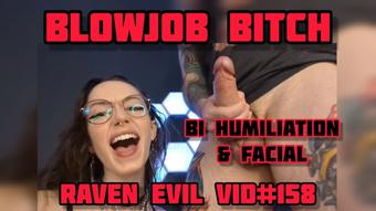 Blowjob Bitch - Bi Humiliation and Facial (RavennDick)