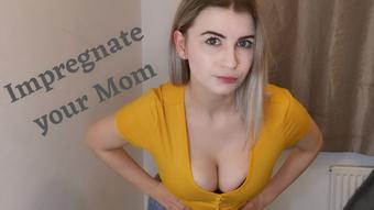 Impregnate your Mom (Isla White)