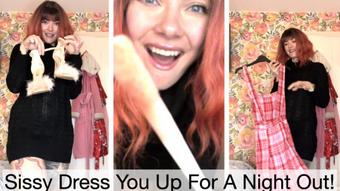 Sissy Dress You Up For A Night Out - December 08, 2023 (Yourhikerbabe)