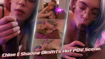 Chloe & Shadow Dimitri's Hot POV scene (shadowdimitri)