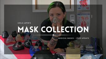 Leela Lapin's Medical Mask Collection - 2023 Update (Leela Lapin)