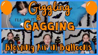 Giggling and Gagging Blowing Air in Balloons (Lizzymaestro)