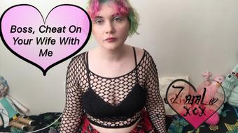 Boss, Cheat On Your Wife With Me - Jul 13, 2020 (Zara Lee xox)