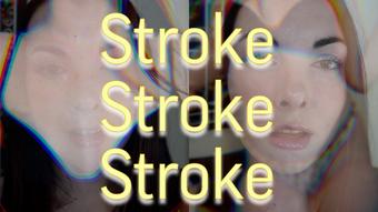 Stroke Stroke Stroke (Miss Malorie Switch)