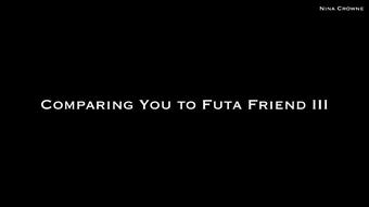 Comparing You to Futa Friend III AUDIO (Nina Crowne)