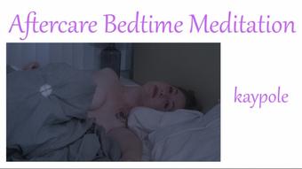 Kaypole Aftercare Bedtime Meditation (kaypole)