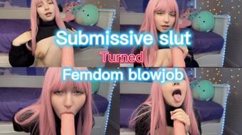 Submissive slut turned femdom blowjob (DogWife)