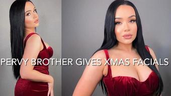 PERVY BROTHER GIVES CHRISTMAS FACIALS (Mia Jocelyn)