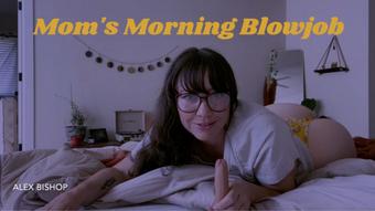 Step Moms Morning Blowjob - August 24, 2022 (Alex Bishop)