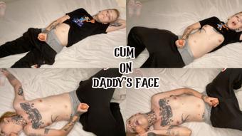 cum on daddys face (Tetra69)