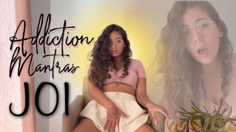 Addiction Mantras JOI (GoddessDri)
