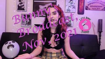 Bunny's Broadcast November - Nov 5, 2021 (LittleBunnyB)