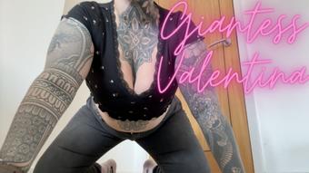 Giantess Valentina (MissValentina)