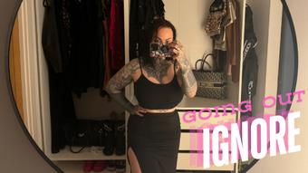 I Get Ready, You Get Ignored (MissValentina)