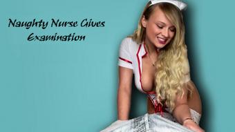 Naughty Nurse Gives Exam (PeachySkye)