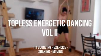 Topless excercise and dancing - Look how swaeaty mi tits get (QueenCronopia)